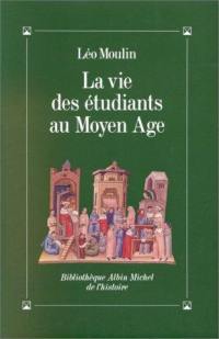 La vie des étudiants au Moyen Age