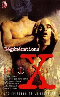 The X-Files. Vol. 25. Régénérations