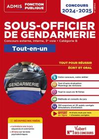 Sous-officier de gendarmerie : concours externe, interne, 3e voie, catégorie B, tout-en-un : concours 2024-2025