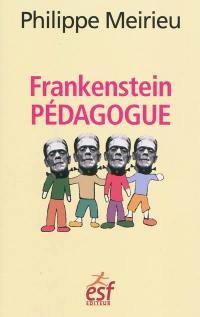 Frankenstein pédagogue