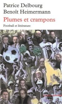 Plumes et crampons : football et littérature