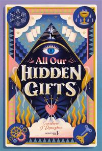 All our hidden gifts