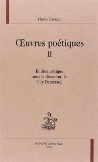 Oeuvres poétiques. Vol. 2. La bergerie (1565)
