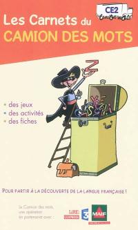 Les carnets du camion des mots, CE2 : des jeux, des activités, des fiches pour partir à la découverte de la langue française !