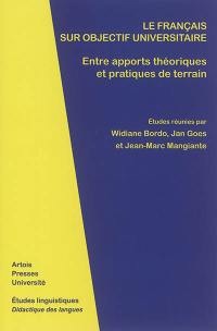Le français sur objectif universitaire : entre apports théoriques et pratiques de terrain