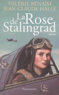 La Rose de Stalingrad