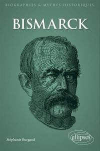 Bismarck : la démesure