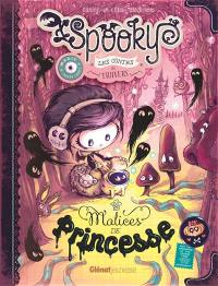 Spooky et les contes de travers. Vol. 3. Malices de princesse