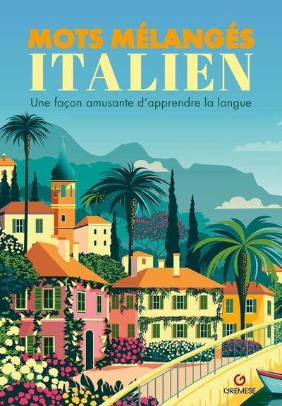 Mots mélangés, italien : une façon amusante d'apprendre la langue