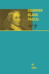 Courrier du Centre international Blaise-Pascal, n° 45