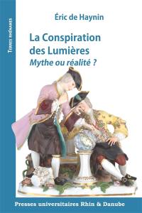 La conspiration des Lumières : mythe ou réalité ?