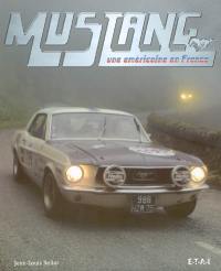 Mustang : une américaine en France