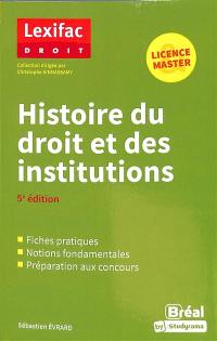 Histoire du droit et des institutions : licence & master