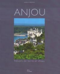 Anjou : trésors de terre et d'eau