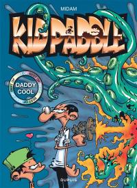 Kid Paddle : best of. Daddy cool
