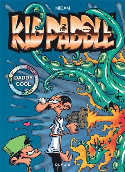 Kid Paddle : best of. Daddy cool