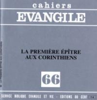 Cahiers Evangile, n° 66. La première épître aux Corinthiens