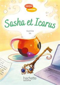 Sasha et Icarus : français lecture-compréhension CM2 : album