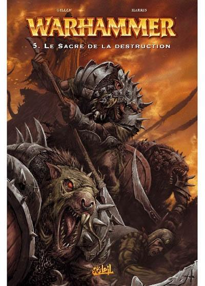 Warhammer. Vol. 5. Le sacre de la destruction