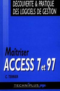 Maîtriser Access 7 (Office 95) et Access 97 (Office 97)