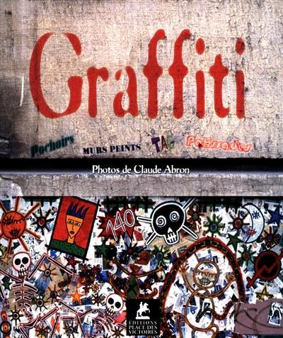 Graffiti : 1970 à 2000