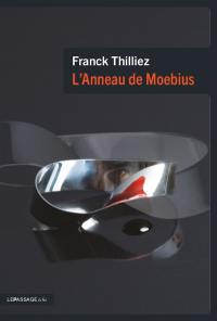 L'anneau de Moebius : thriller