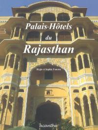 Palais-hôtels du Rajahstan