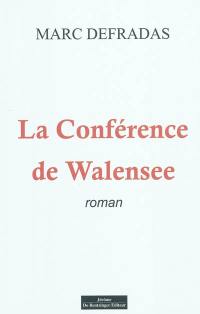 La conférence de Walensee