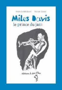 Miles Davis : le prince du jazz