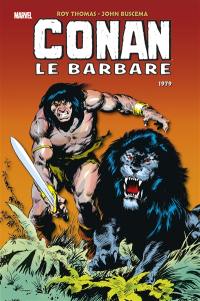 Conan le barbare : l'intégrale. 1979