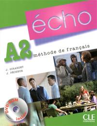 Echo A2, méthode de français : livre de l'élève, portfolio, DVD-ROM