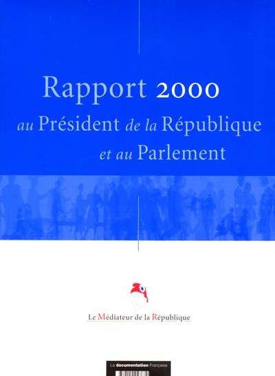 Rapport 2000 au président de la République et au Parlement