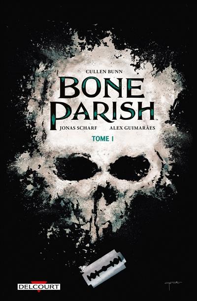 Bone parish. Vol. 1