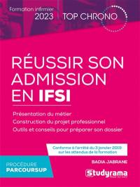 Réussir son admission en IFSI : formation infirmier 2023 : procédure Parcoursup