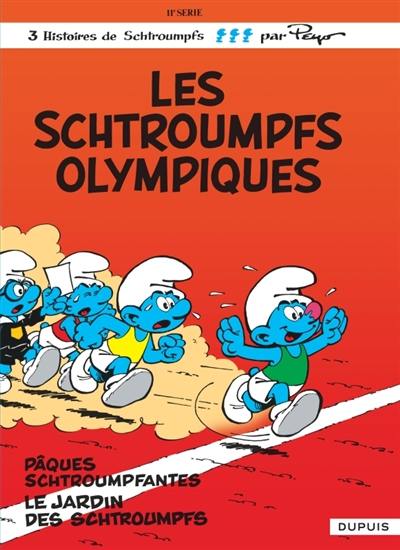 Les Schtroumpfs. Vol. 11. Les Schtroumpfs olympiques. Pâques schtroumpfantes. Le Jardin des Schtroumpfs