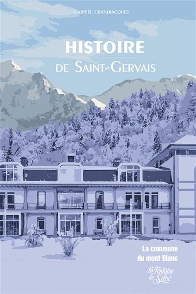 Histoire de Saint-Gervais : La commune du mont Blanc
