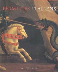 Primitifs italiens : oeuvres inédites de Giotto, Lorenzo Monaco, Botticelli : exposition au Musée Jacquemard-André, Paris, 25 oct. 2000-25 mars 2001