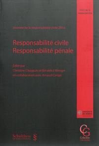 Responsabilité civile, responsabilité pénale