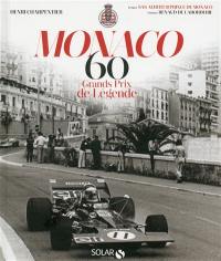 Monaco : 60 grands prix de légende