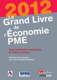 Le grand livre de l'économie PME : 2012