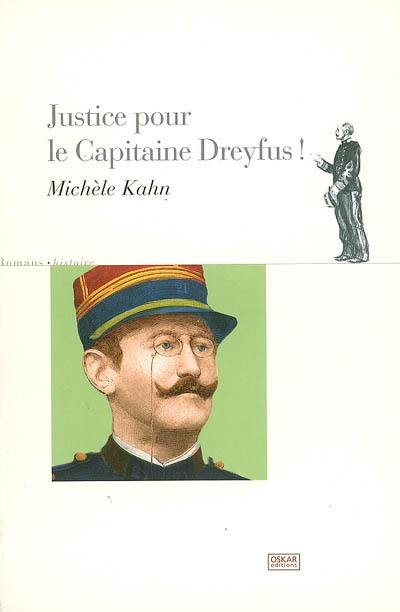 Justice pour le capitaine Dreyfus !