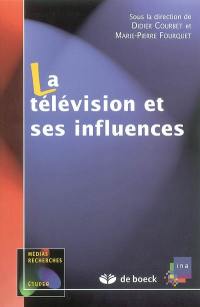 La télévision et ses influences