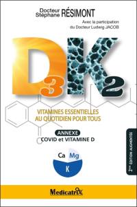 D3, K2 : vitamines essentielles au quotidien pour tous