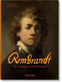 Rembrandt : the complete self-portraits
