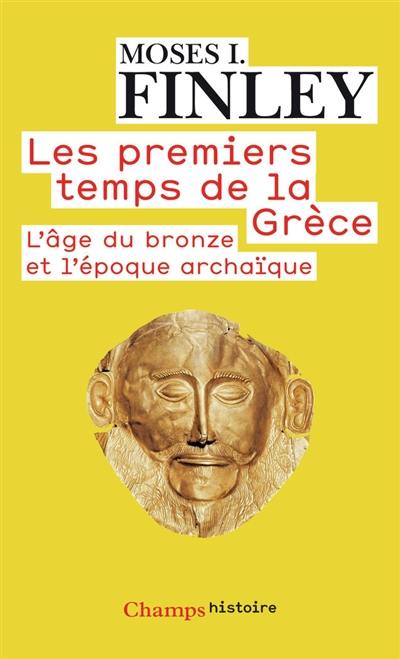 Les premiers temps de la Grèce : l'âge du bronze et l'époque archaïque