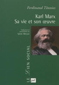 Karl Marx : sa vie, son oeuvre