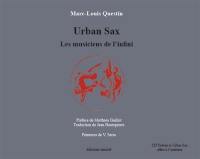 Urban Sax : les musiciens de l'infini