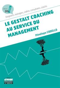 Le gestalt coaching au service du management