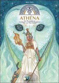Athéna, le flambeau de la victoire