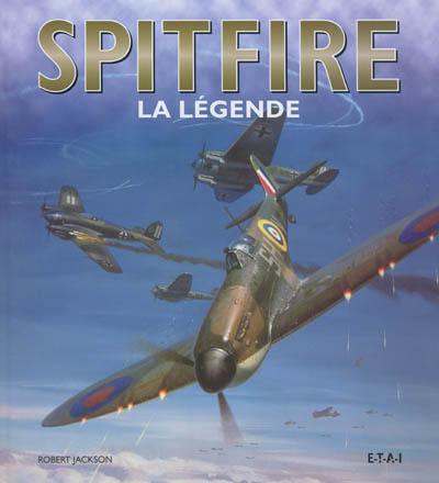 Spitfire : la légende